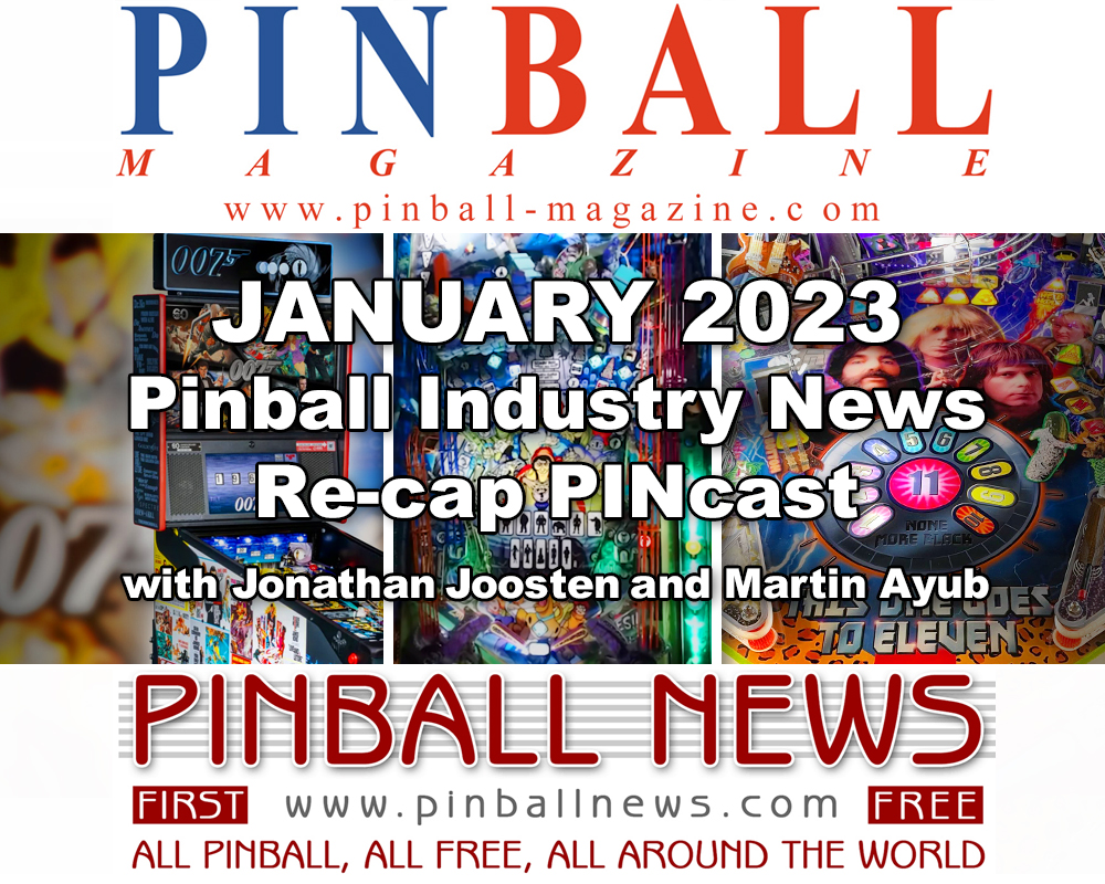 The Pinball Magazine and Pinball News podcast for January 2023