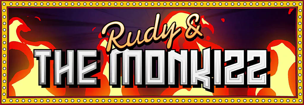 Rudy & The Monkiss