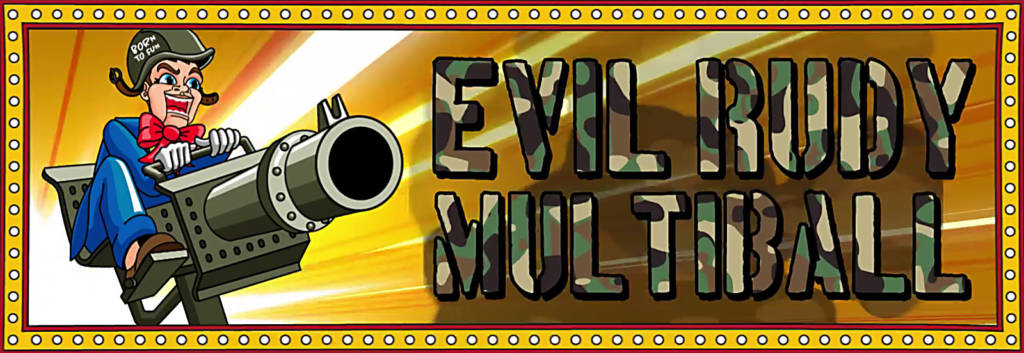 Evil Rudy Multiball mode