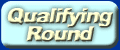 Saturday's qualifying round.